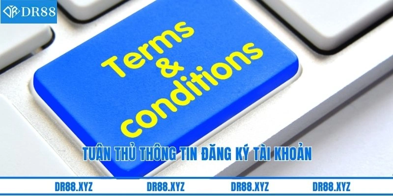 Tuân thủ thông tin đăng ký tài khoản